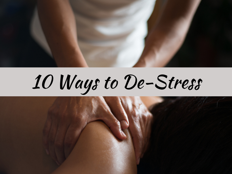 10 Ways to De-Stress