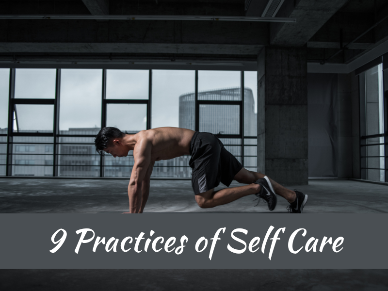 9 Practices of Self Care